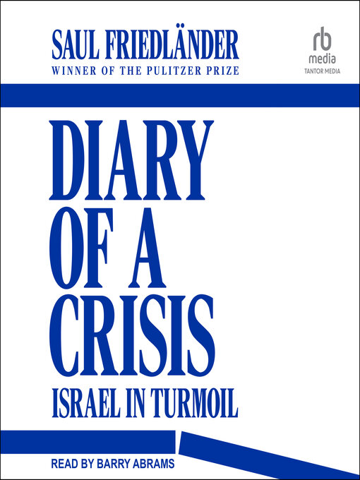 Title details for Diary of a Crisis by Saul Friedländer - Available